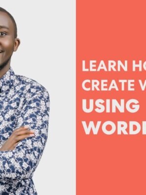 Learn how to create websites using WordPress