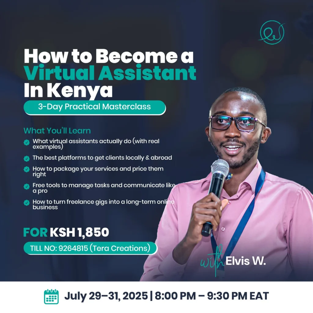 How to Become a Virtual Assistant in Kenya – 3-Day Masterclass (July 2025)